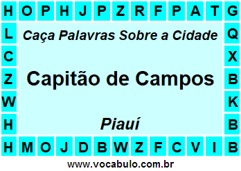 Caça Palavras Sobre a Cidade Capitão de Campos do Estado Piauí