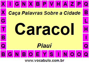 Caça Palavras Sobre a Cidade Caracol do Estado Piauí