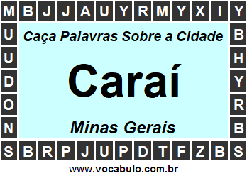 Caça Palavras Sobre a Cidade Mineira Caraí