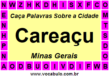 Caça Palavras Sobre a Cidade Careaçu do Estado Minas Gerais