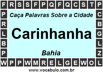 Caça Palavras Sobre a Cidade Carinhanha do Estado Bahia