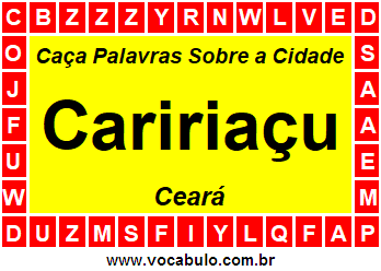 Caça Palavras Sobre a Cidade Caririaçu do Estado Ceará
