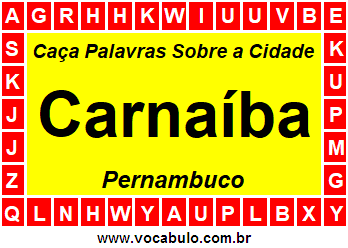 Caça Palavras Sobre a Cidade Carnaíba do Estado Pernambuco