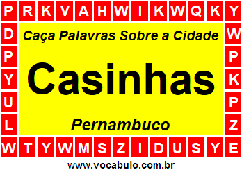 Caça Palavras Sobre a Cidade Pernambucana Casinhas