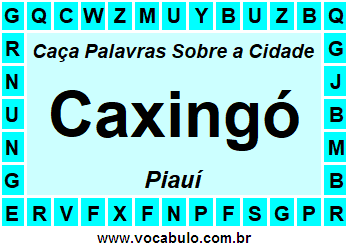 Caça Palavras Sobre a Cidade Caxingó do Estado Piauí