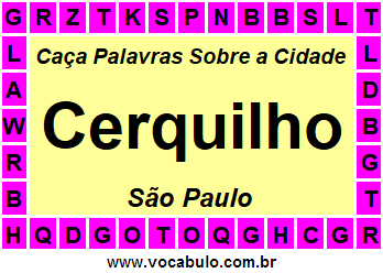 Caça Palavras Sobre a Cidade Paulista Cerquilho