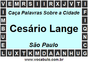 Caça Palavras Sobre a Cidade Paulista Cesário Lange