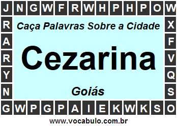 Caça Palavras Sobre a Cidade Cezarina do Estado Goiás