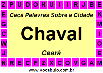 Caça Palavras Sobre a Cidade Chaval do Estado Ceará