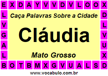 Caça Palavras Sobre a Cidade Mato-Grossense Cláudia