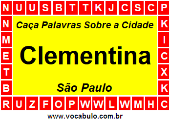 Caça Palavras Sobre a Cidade Clementina do Estado São Paulo