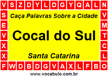 Caça Palavras Sobre a Cidade Cocal do Sul do Estado Santa Catarina