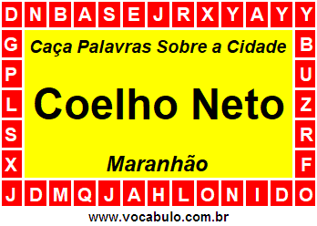 Caça Palavras Sobre a Cidade Coelho Neto do Estado Maranhão