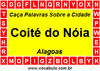 Caça Palavras Sobre a Cidade Coité do Nóia do Estado Alagoas