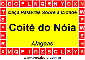 Caça Palavras Sobre a Cidade Alagoana Coité do Nóia