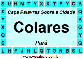 Caça Palavras Sobre a Cidade Colares do Estado Pará