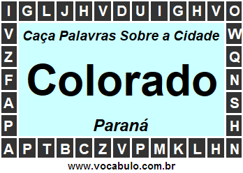 Caça Palavras Sobre a Cidade Colorado do Estado Paraná