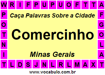 Caça Palavras Sobre a Cidade Comercinho do Estado Minas Gerais