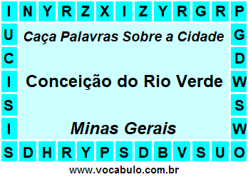 Caça Palavras Sobre a Cidade Conceição do Rio Verde do Estado Minas Gerais