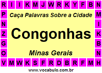 Caça Palavras Sobre a Cidade Mineira Congonhas