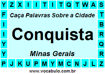 Caça Palavras Sobre a Cidade Conquista do Estado Minas Gerais