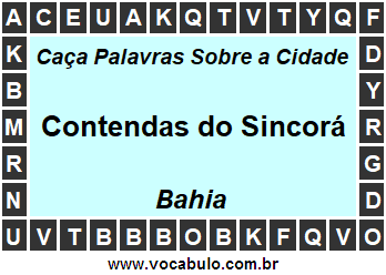 Caça Palavras Sobre a Cidade Contendas do Sincorá do Estado Bahia