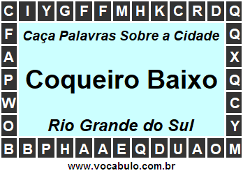 Caça Palavras Sobre a Cidade Coqueiro Baixo do Estado Rio Grande do Sul