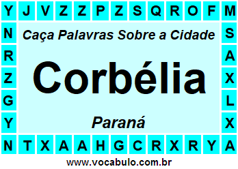 Caça Palavras Sobre a Cidade Corbélia do Estado Paraná
