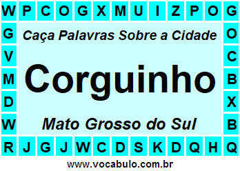 Caça Palavras Sobre a Cidade Corguinho do Estado Mato Grosso do Sul