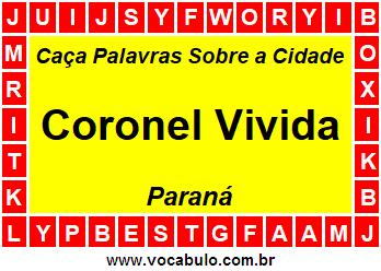 Caça Palavras Sobre a Cidade Coronel Vivida do Estado Paraná