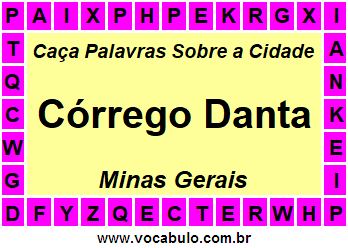 Caça Palavras Sobre a Cidade Córrego Danta do Estado Minas Gerais