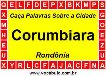 Caça Palavras Sobre a Cidade Corumbiara do Estado Rondônia