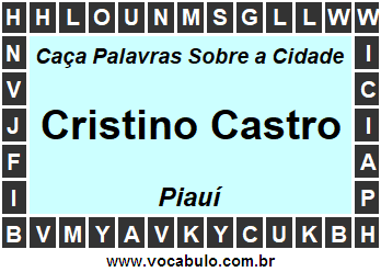Caça Palavras Sobre a Cidade Piauiense Cristino Castro