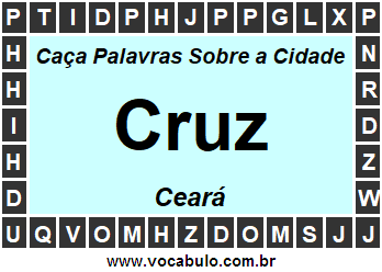 Caça Palavras Sobre a Cidade Cearense Cruz