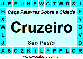 Caça Palavras Sobre a Cidade Cruzeiro do Estado São Paulo