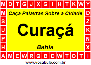 Caça Palavras Sobre a Cidade Curaçá do Estado Bahia