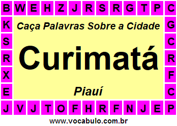 Caça Palavras Sobre a Cidade Curimatá do Estado Piauí