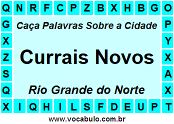 Caça Palavras Sobre a Cidade Norte Rio Grandense Currais Novos