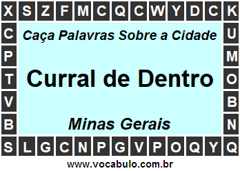 Caça Palavras Sobre a Cidade Curral de Dentro do Estado Minas Gerais