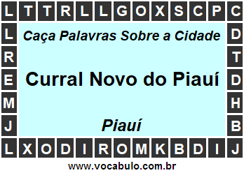 Caça Palavras Sobre a Cidade Curral Novo do Piauí do Estado Piauí