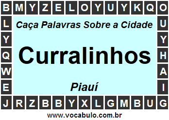 Caça Palavras Sobre a Cidade Curralinhos do Estado Piauí