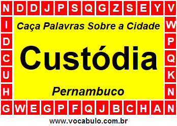 Caça Palavras Sobre a Cidade Custódia do Estado Pernambuco
