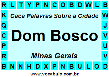 Caça Palavras Sobre a Cidade Mineira Dom Bosco