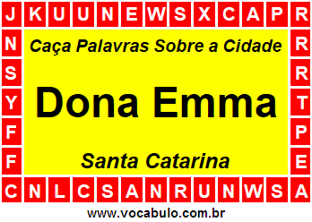 Caça Palavras Sobre a Cidade Dona Emma do Estado Santa Catarina