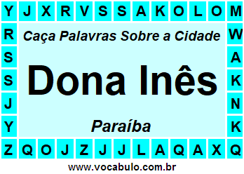 Caça Palavras Sobre a Cidade Dona Inês do Estado Paraíba