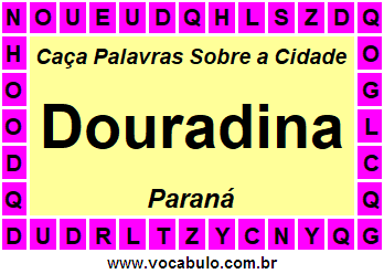 Caça Palavras Sobre a Cidade Paranaense Douradina