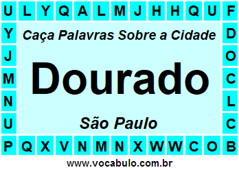 Caça Palavras Sobre a Cidade Paulista Dourado