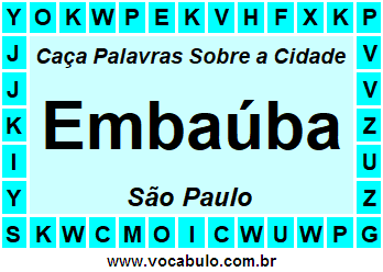 Caça Palavras Sobre a Cidade Embaúba do Estado São Paulo