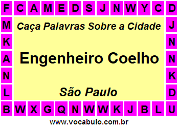 Caça Palavras Sobre a Cidade Engenheiro Coelho do Estado São Paulo