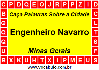 Caça Palavras Sobre a Cidade Engenheiro Navarro do Estado Minas Gerais